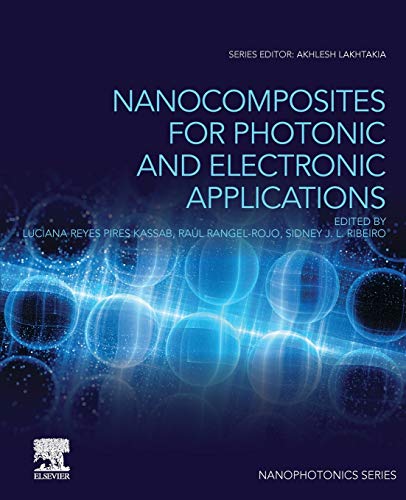 Book Nanocomposites for Photonic and Electronic Applications (Nanophotonics) free
