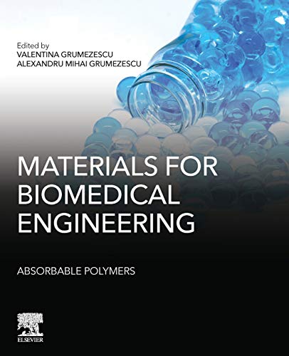 Book Materials for Biomedical Engineering: Absorbable Polymers free
