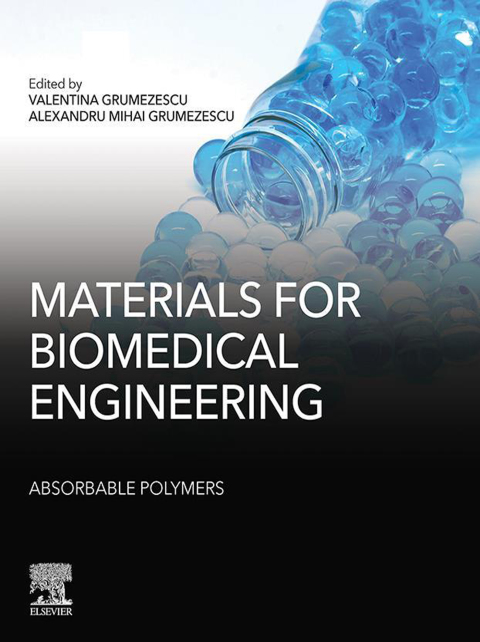 Book Materials for Biomedical Engineering: Absorbable Polymers free
