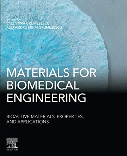 Book Materials for Biomedical Engineering: Bioactive Materials, Properties, and Applications free