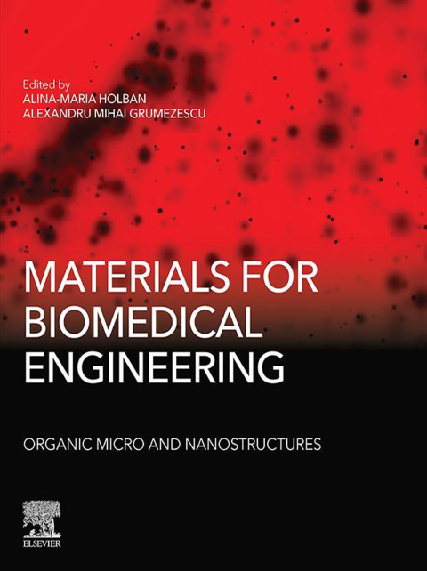 Book Materials for Biomedical Engineering: Organic Micro and Nanostructures free