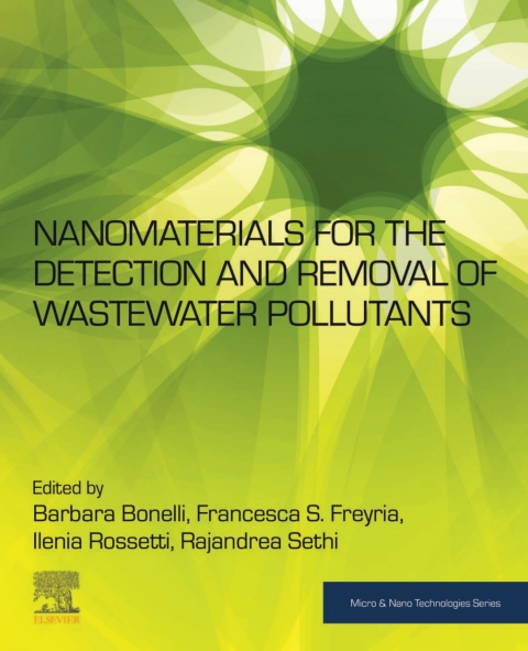 Book Nanomaterials for the Detection and Removal of Wastewater Pollutants free