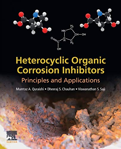 Book Heterocyclic Organic Corrosion Inhibitors: Principles and Applications free