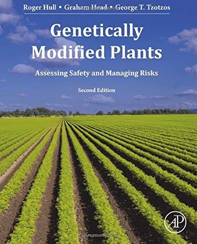 Book Genetically Modified Plants: Assessing Safety and Managing Risk free