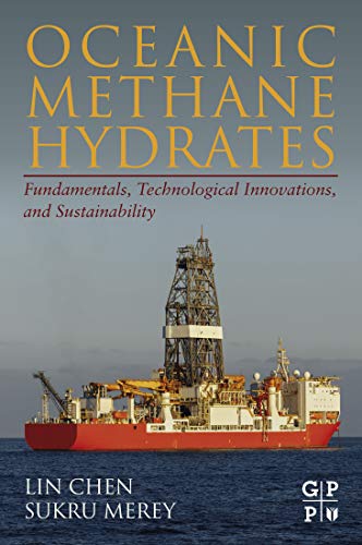 Book Oceanic Methane Hydrates: Fundamentals, Technological Innovations, and Sustainability free