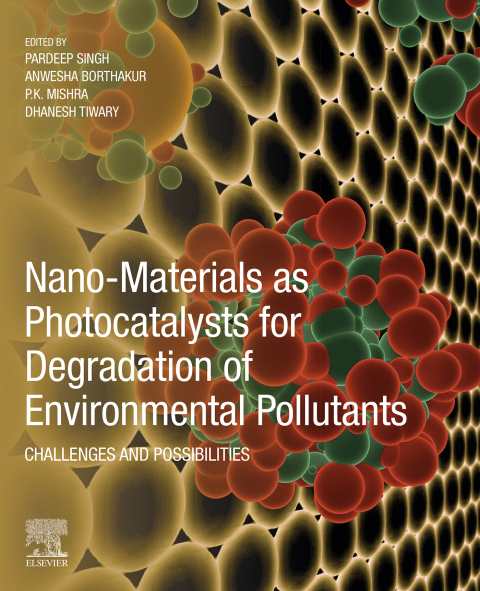 Book Nano-Materials as Photocatalysts for Degradation of Environmental Pollutants: Challenges and Possibilities free