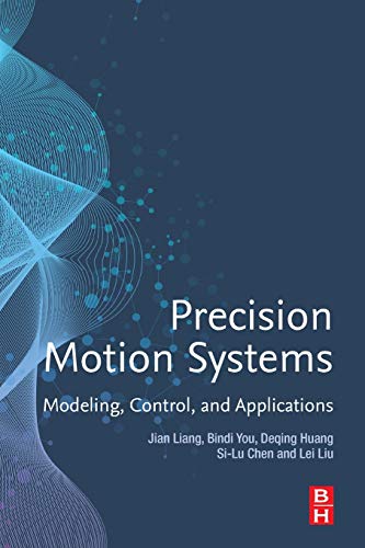 Book Precision Motion Systems: Modeling, Control, and Applications free