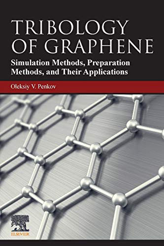 Book Tribology of Graphene: Simulation Methods, Preparation Methods, and Their Applications free