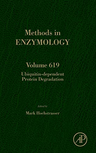 Book Ubiquitin-dependent Protein Degradation (Volume 619) (Methods in Enzymology, Volume 619) free