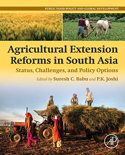 Book Agricultural Extension Reforms in South Asia: Status, Challenges, and Policy Options free