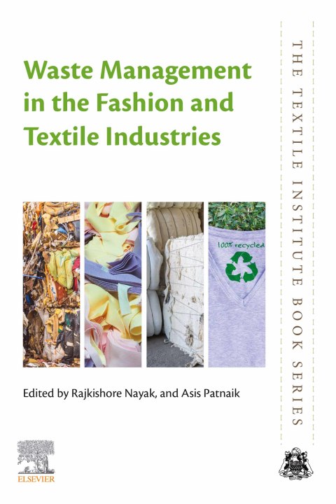 Book Waste Management in the Fashion and Textile Industries (The Textile Institute Book) free
