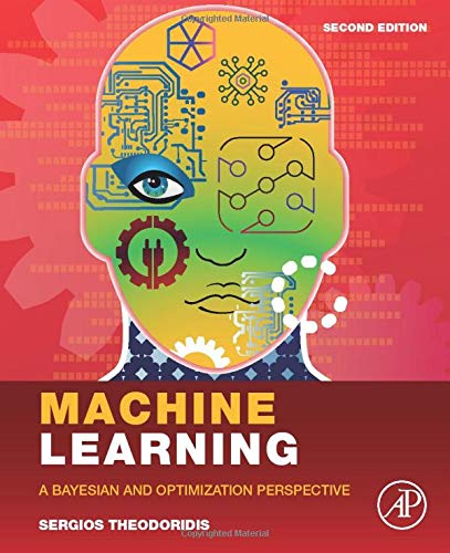 Book Machine Learning: A Bayesian and Optimization Perspective free