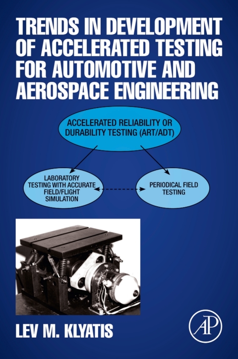 Book Trends in Development of Accelerated Testing for Automotive and Aerospace Engineering free