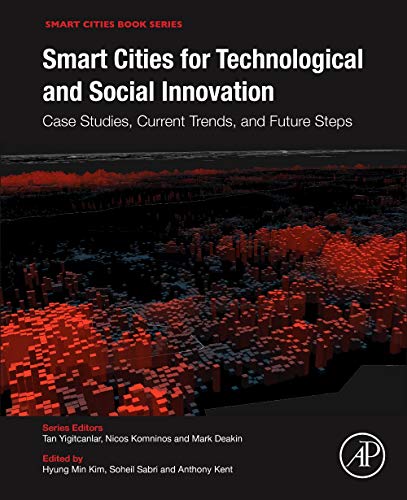 Book Smart Cities for Technological and Social Innovation: Case Studies, Current Trends, and Future Steps free
