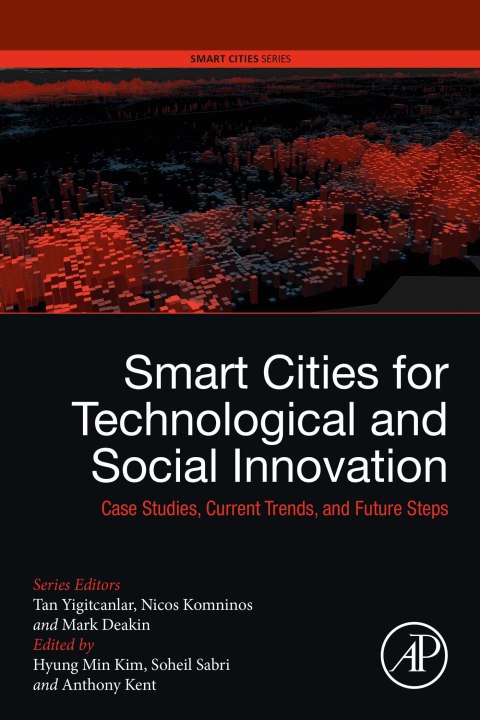 Book Smart Cities for Technological and Social Innovation: Case Studies, Current Trends, and Future Steps free
