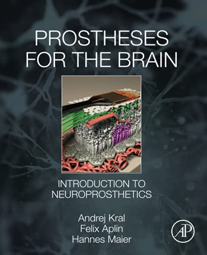 Book Prostheses for the Brain: Introduction to Neuroprosthetics free