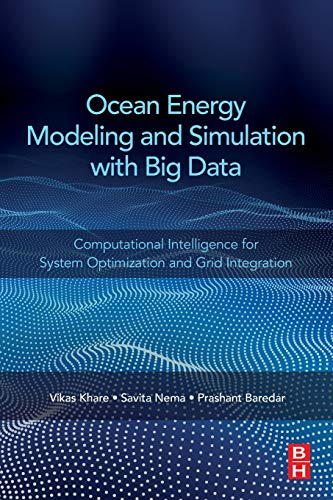 Book Ocean Energy Modeling and Simulation with Big Data: Computational Intelligence for System Optimization and Grid Integration free