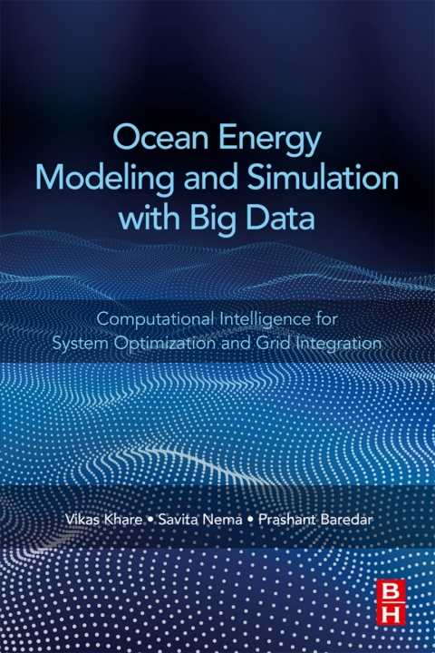 Book Ocean Energy Modeling and Simulation with Big Data: Computational Intelligence for System Optimization and Grid Integration free