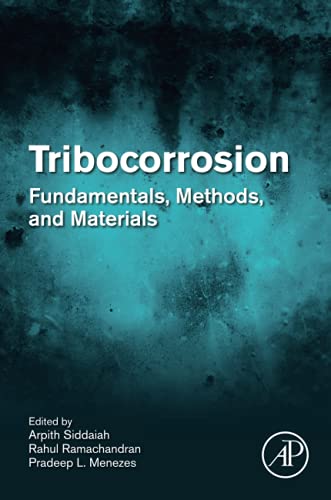 Book Tribocorrosion: Fundamentals, Methods, and Materials free