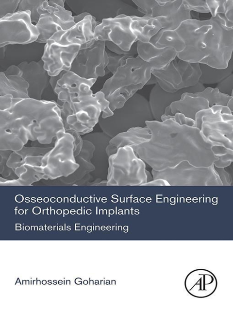Book Osseoconductive Surface Engineering for Orthopedic Implants free