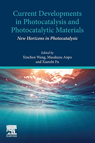 Book Current Developments in Photocatalysis and Photocatalytic Materials: New Horizons in Photocatalysis free