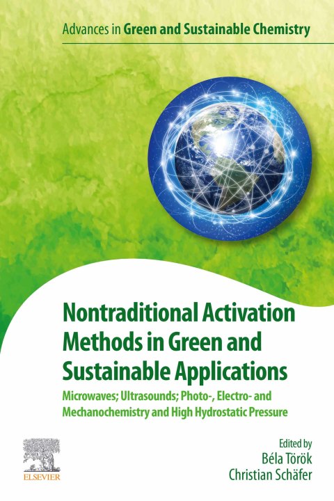 Book Nontraditional Activation Methods in Green and Sustainable Applications free