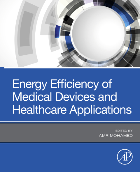 Book Energy Efficiency of Medical Devices and Healthcare Applications free