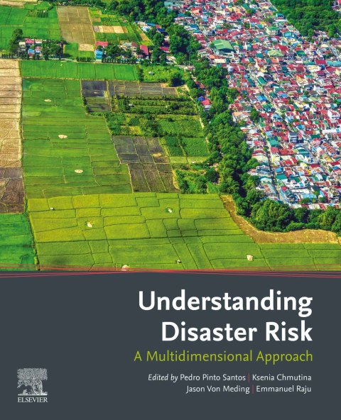 Book Understanding Disaster Risk: A Multidimensional Approach free