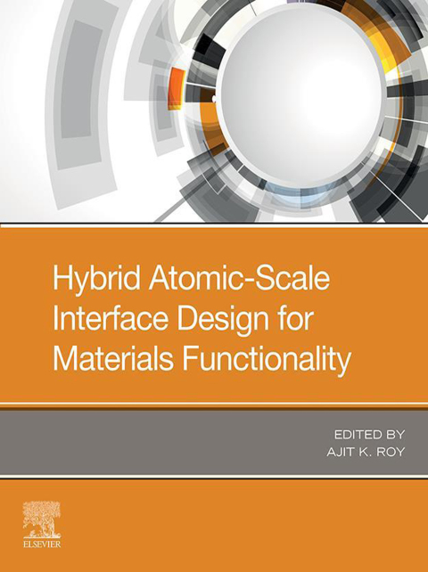 Book Hybrid Atomic-Scale Interface Design for Materials Functionality free