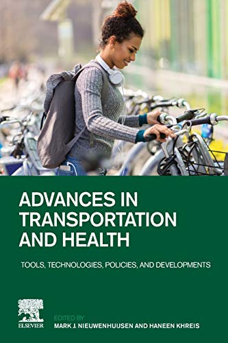 Book Advances in Transportation and Health: Tools, Technologies, Policies, and Developments free