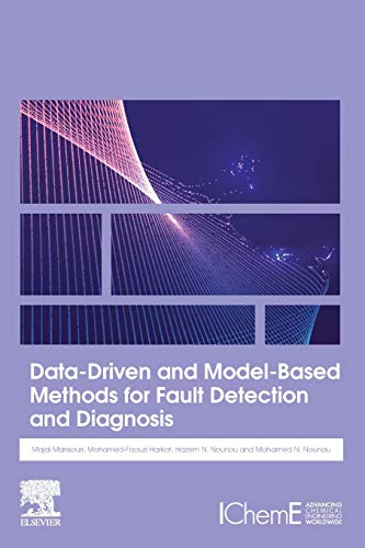 Book Data-Driven and Model-Based Methods for Fault Detection and Diagnosis free