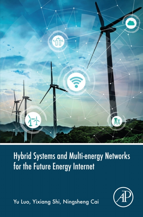 Book Hybrid Systems and Multi-energy Networks for the Future Energy Internet free