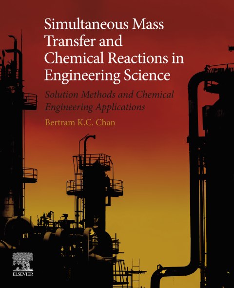 Book Simultaneous Mass Transfer and Chemical Reactions in Engineering Science free