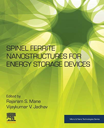 Book Spinel Ferrite Nanostructures for Energy Storage Devices (Micro and Nano Technologies) free