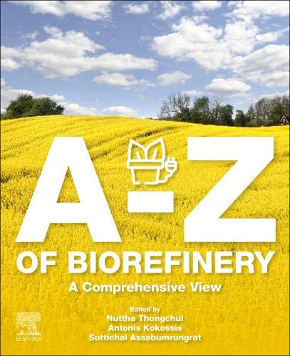 Book A-Z of Biorefinery: A Comprehensive View free