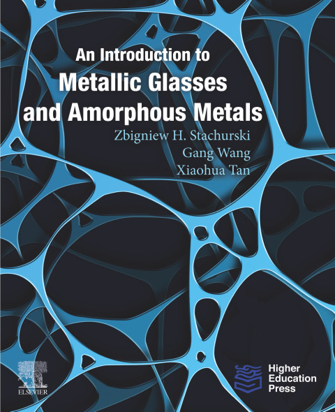 Book An Introduction to Metallic Glasses and Amorphous Metals free