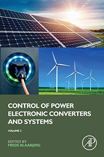Book Control of Power Electronic Converters and Systems: Volume 3 free