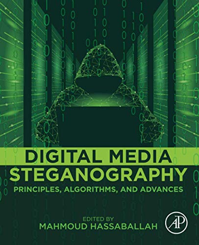 Book Digital Media Steganography: Principles, Algorithms, and Advances free