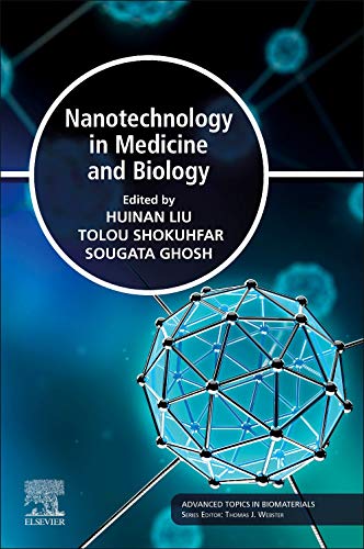 Book Nanotechnology in Medicine and Biology (Elsevier Series on Advanced Topics in Biomaterials) free