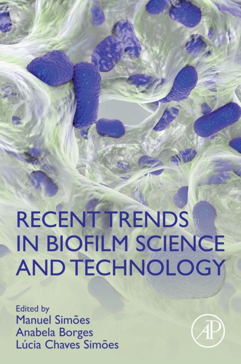 Book Recent Trends in Biofilm Science and Technology free