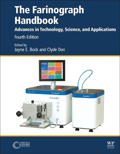 Book The Farinograph Handbook: Advances in Technology, Science, and Applications (Woodhead Publishing Series in Food Science, Technology and Nutrition) free