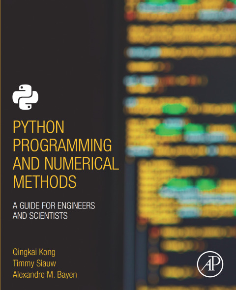 Book Python Programming and Numerical Methods: A Guide for Engineers and Scientists free