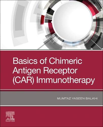 Book Basics of Chimeric Antigen Receptor (CAR) Immunotherapy free