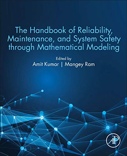 Book The Handbook of Reliability, Maintenance, and System Safety through Mathematical Modeling free