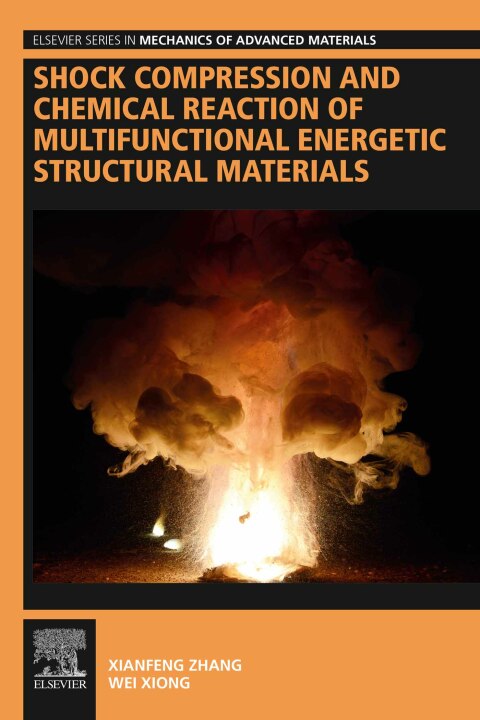 Book Shock Compression and Chemical Reaction of Multifunctional Energetic Structural Materials free