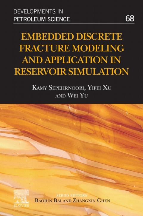 Book Embedded Discrete Fracture Modeling and Application in Reservoir Simulation (ISSN Book 67) free