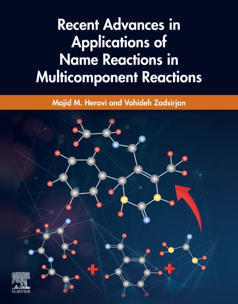 Book Recent Advances in Applications of Name Reactions in Multicomponent Reactions free