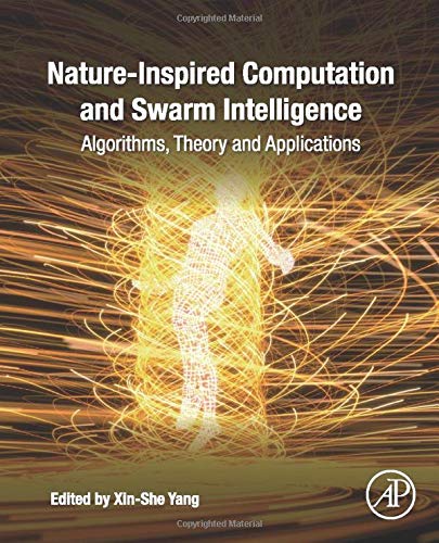 Book Nature-Inspired Computation and Swarm Intelligence: Algorithms, Theory and Applications free