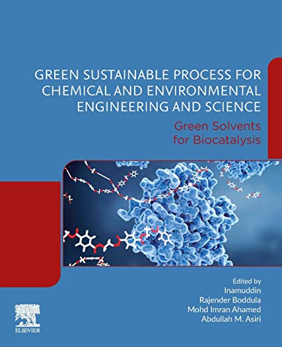 Book Green Sustainable Process for Chemical and Environmental Engineering and Science: Green Solvents for Biocatalysis free