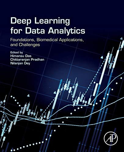 Book Deep Learning for Data Analytics: Foundations, Biomedical Applications, and Challenges free